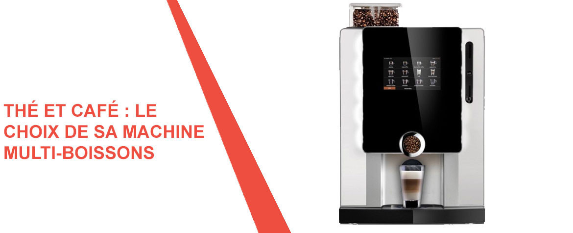 Thé ou café : comment bien choisir sa machine à café multiboissons ?